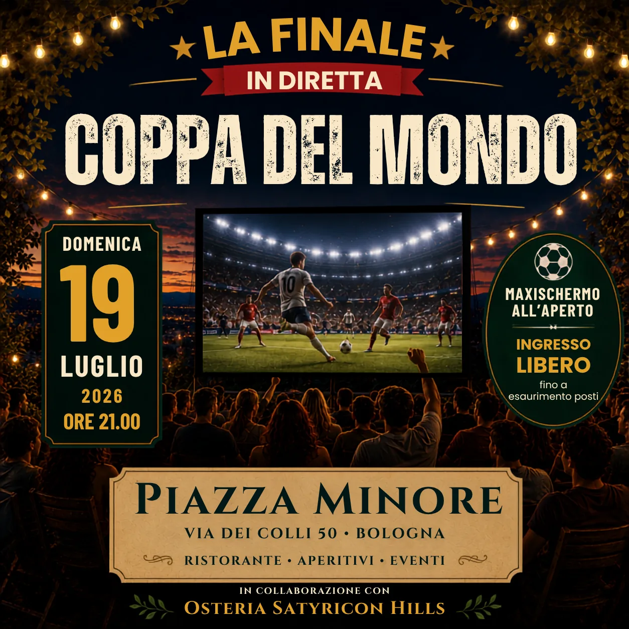 FINALE DELLA COPPA DEL MONDO presso Piazza Minore
